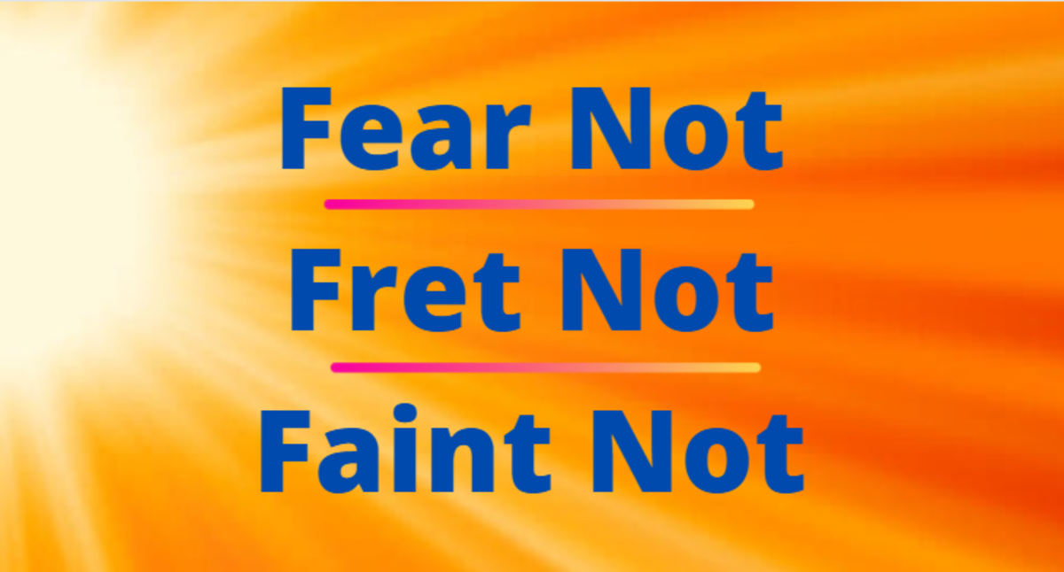 fear-not-fret-not-faint-not