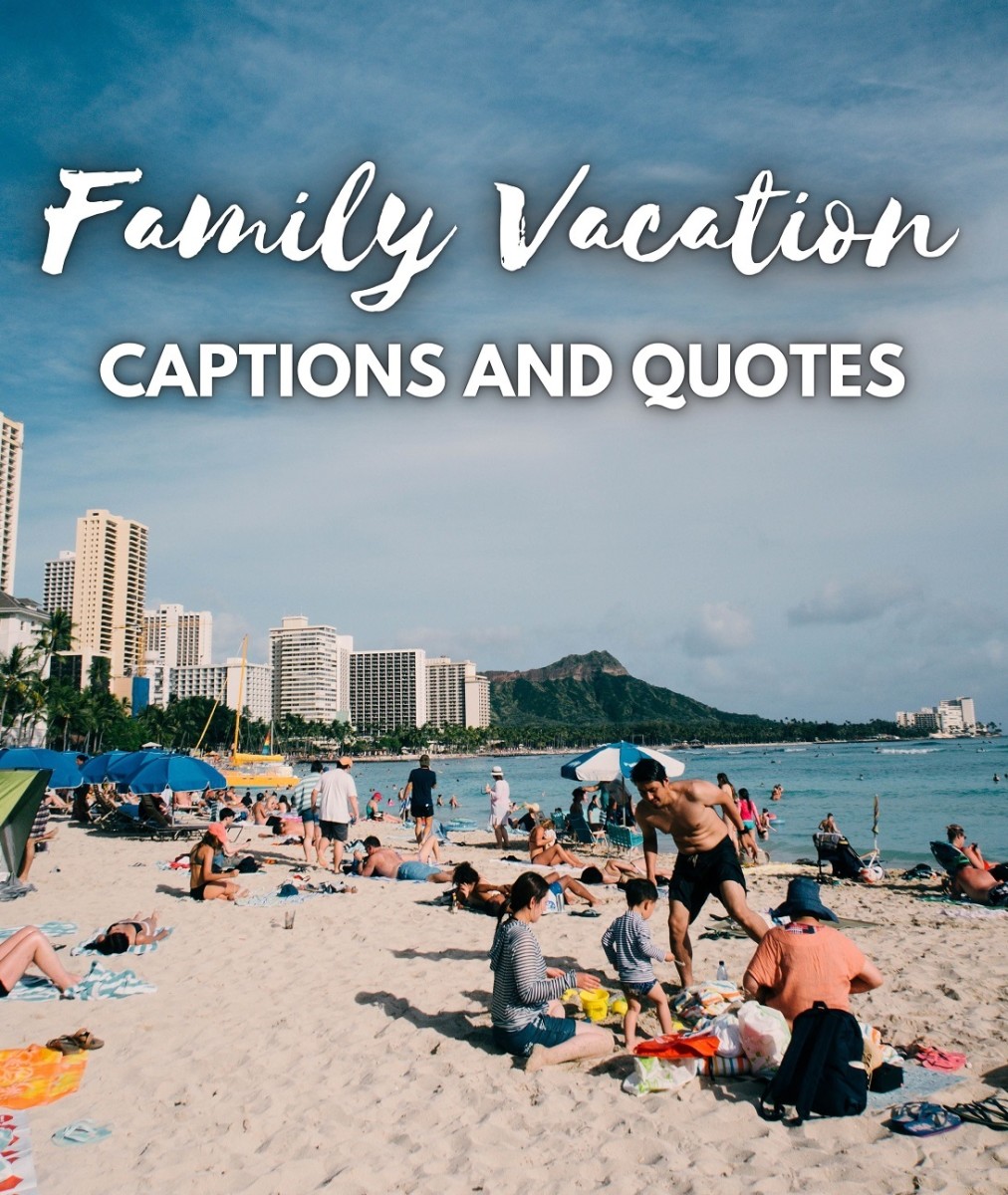 Family Vacation Quotes and Caption Ideas