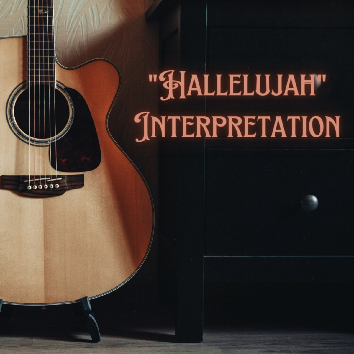 An interpretation of the Leonard Cohen song "Hallelujah"