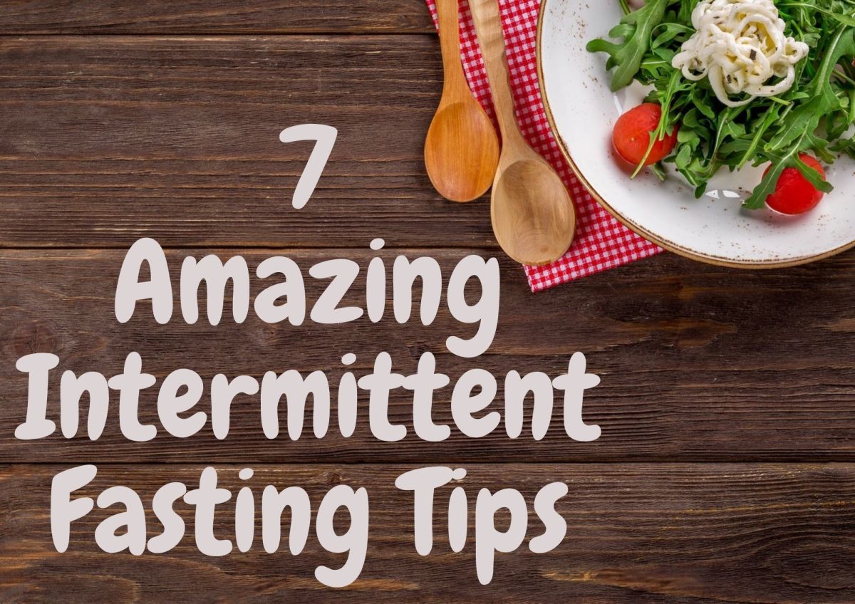 7-amazing-intermittent-fasting-tips-for-weight-loss-fanatics-to-get-optimum-results