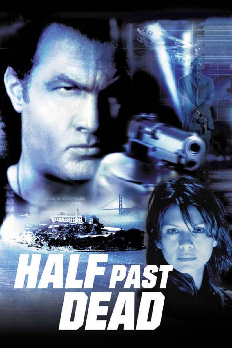Promotional poster for "Half Past Dead"