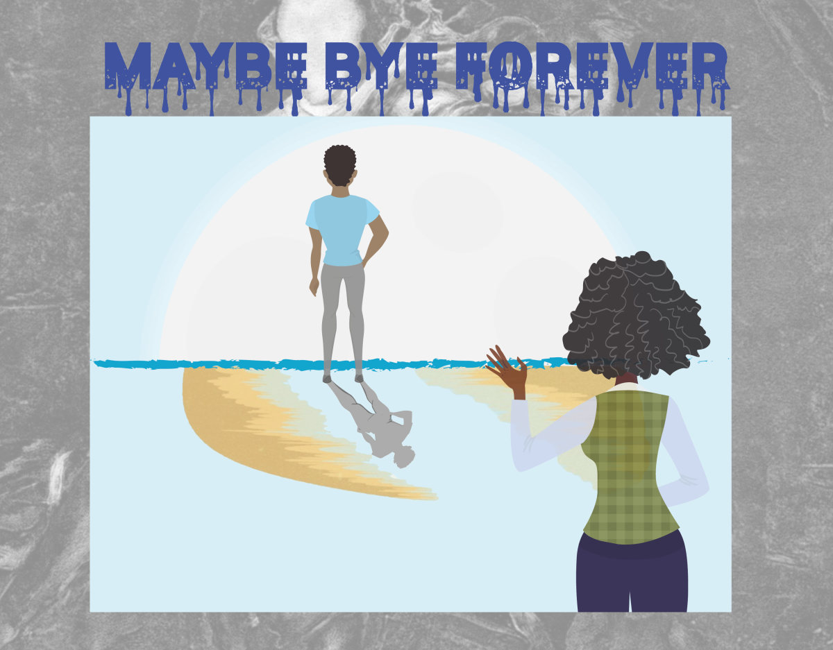 Maybe Bye Forever