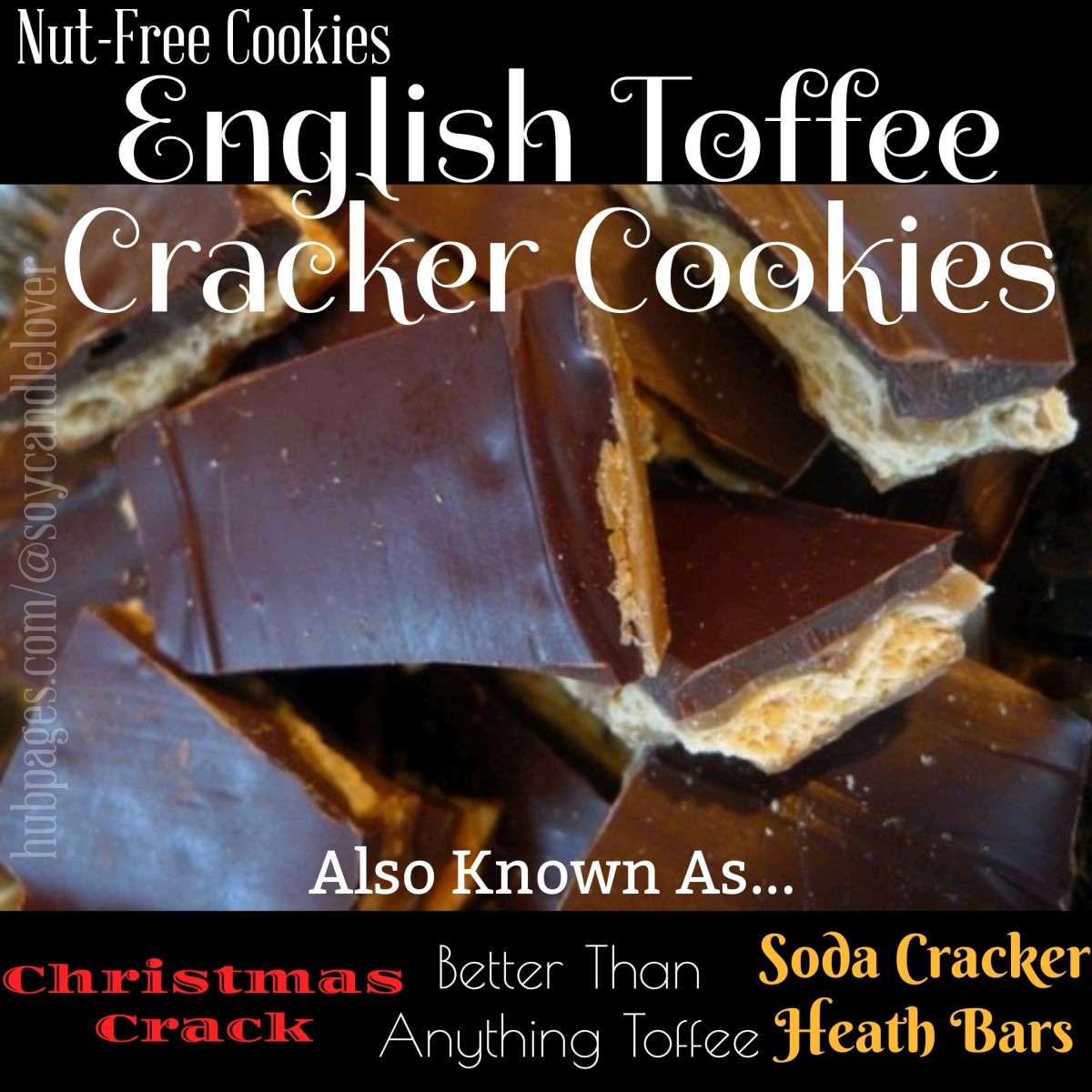 Nut-Free Cookies ~ Easy Heath English Toffee Cracker Bar Cookie Recipe