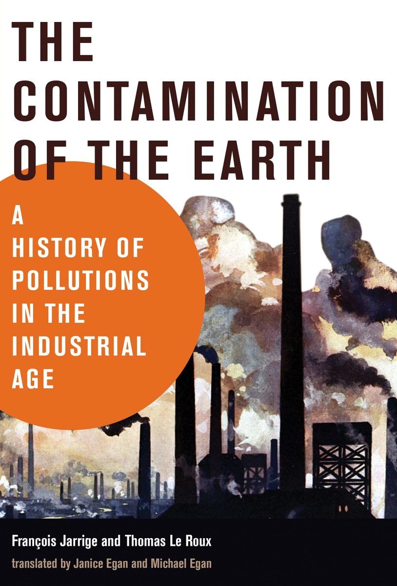 the-contamination-of-the-earth-a-history-of-pollutions-review
