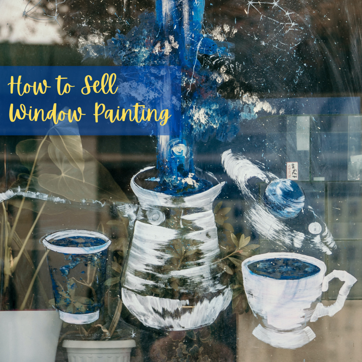How to Sell Window Painting