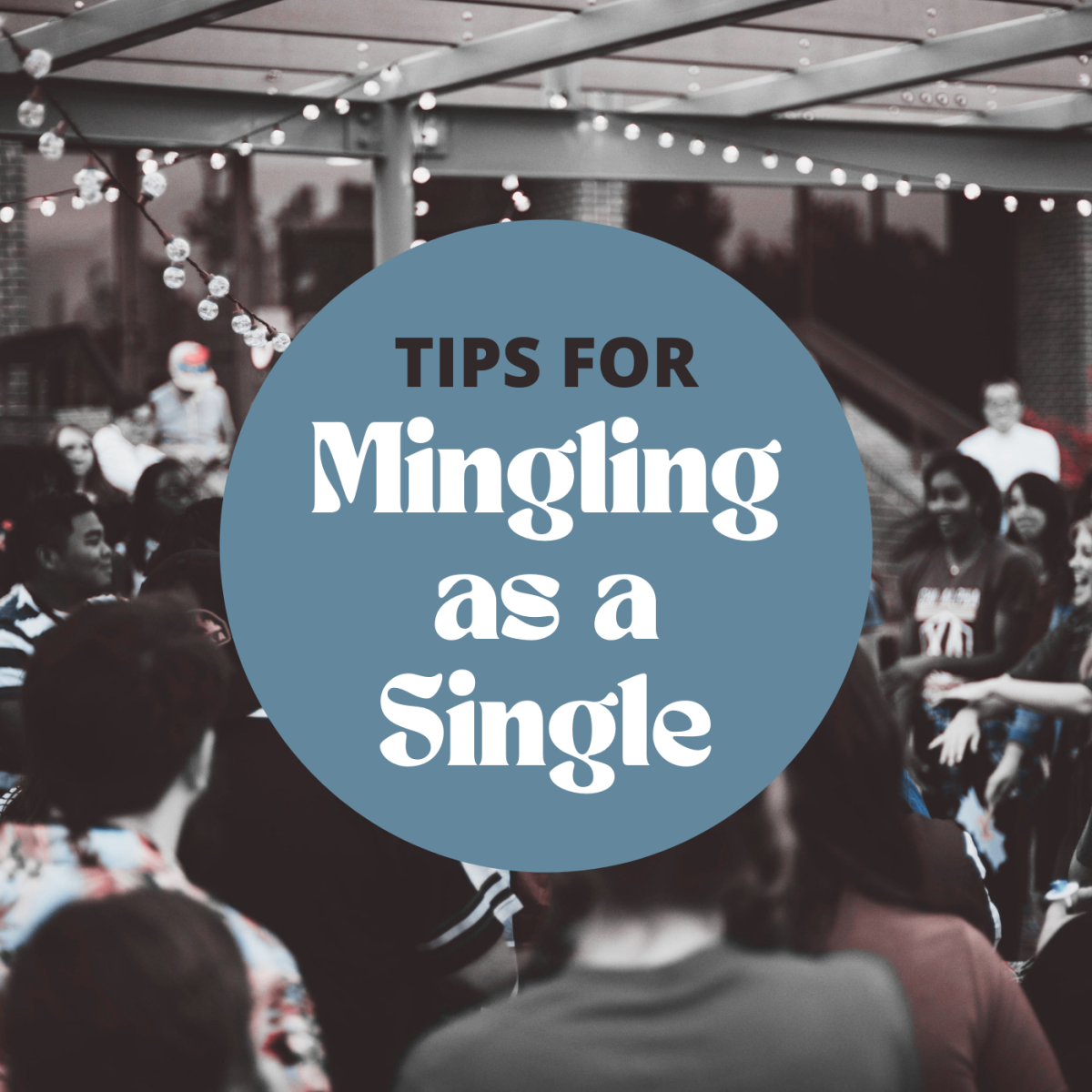 Mingling as a single person is an artform. Get some advice on how to do it right!