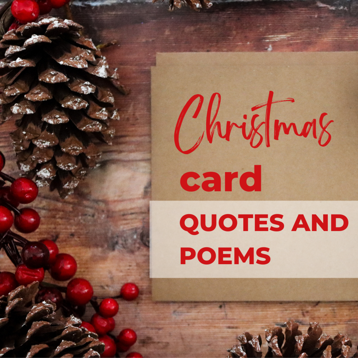 Christmas cards need some spice. Make yours unique with a thoughtful quote or poem!