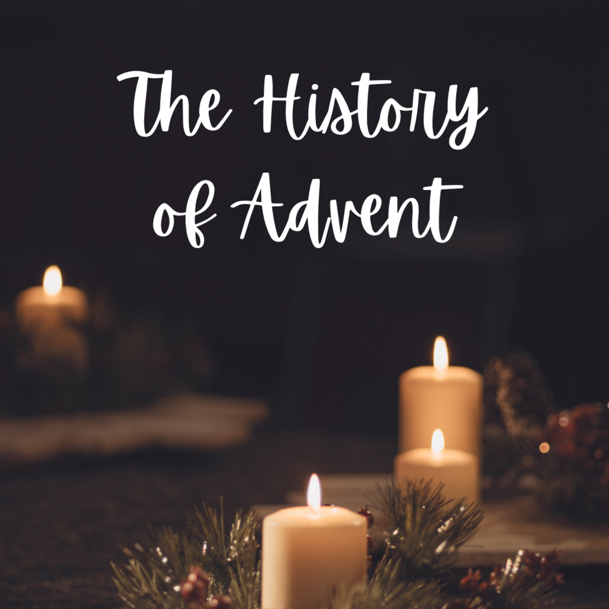 The History of Christmas Traditions: The Advent