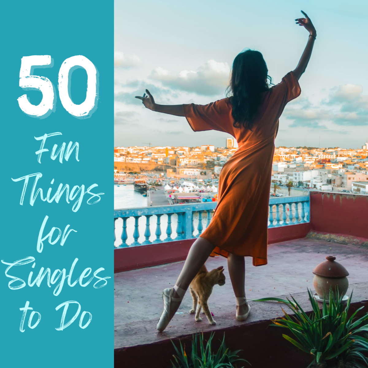 50 Things to Do When You're Single and Bored