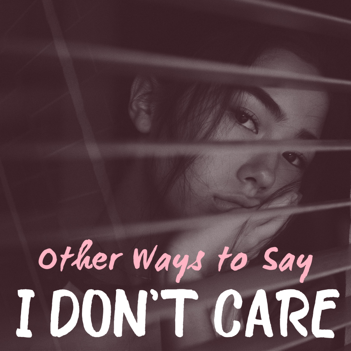 Just don't care? Try out these alternative ways of saying "I don't care" for some variety!