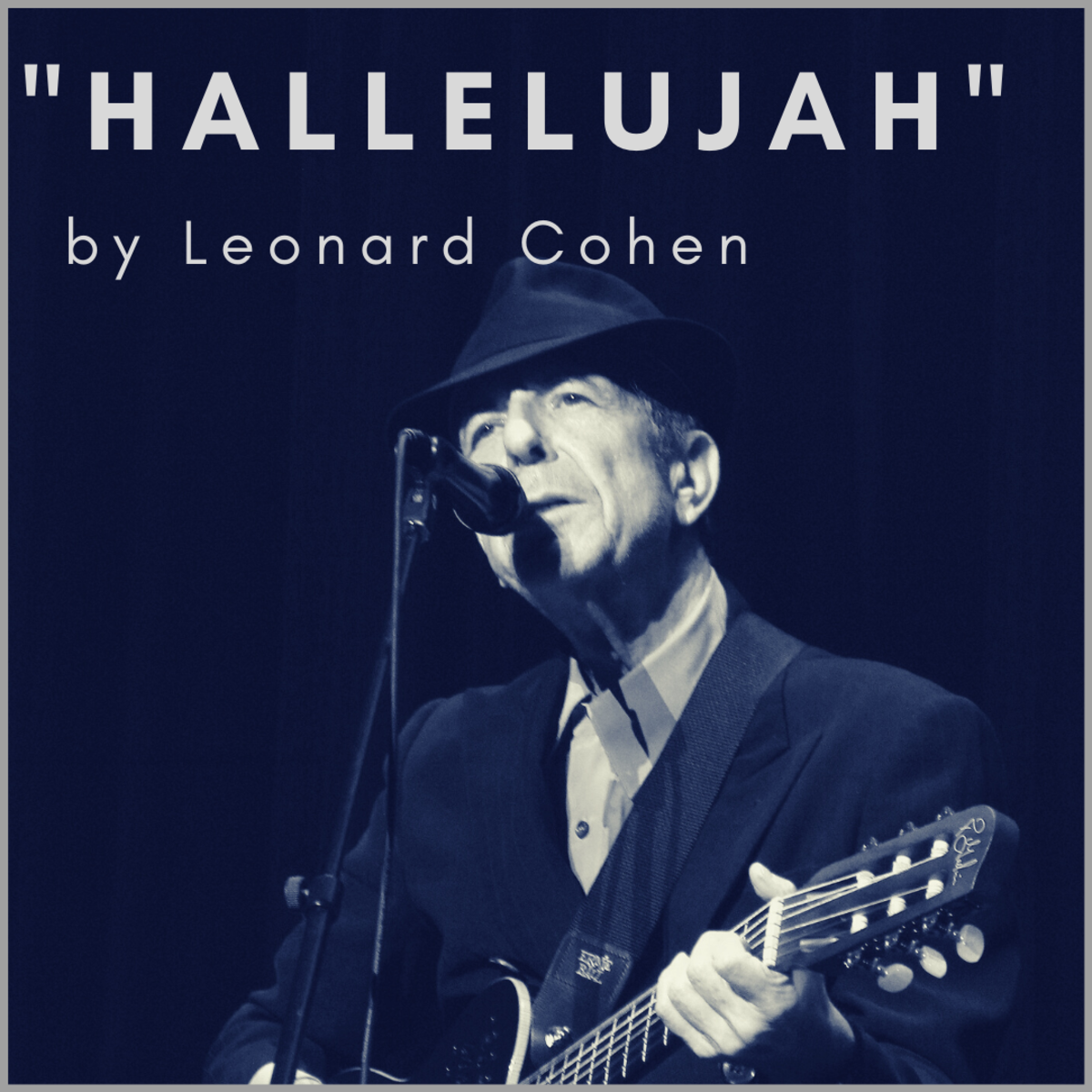 The Meaning and History of the Song "Hallelujah" by Leonard Cohen -  Spinditty