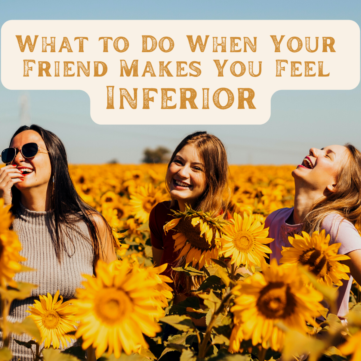 Is your friend making you feel like she's better than you? Here are a few reasons why that might be the case as well as some things you should keep in mind when dealing with the situation.