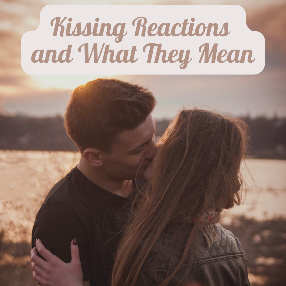 What kissing means to a man