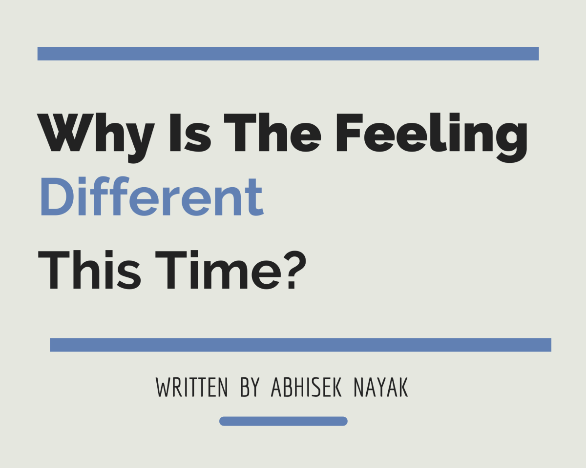 Why Is The Feeling Different This Time?