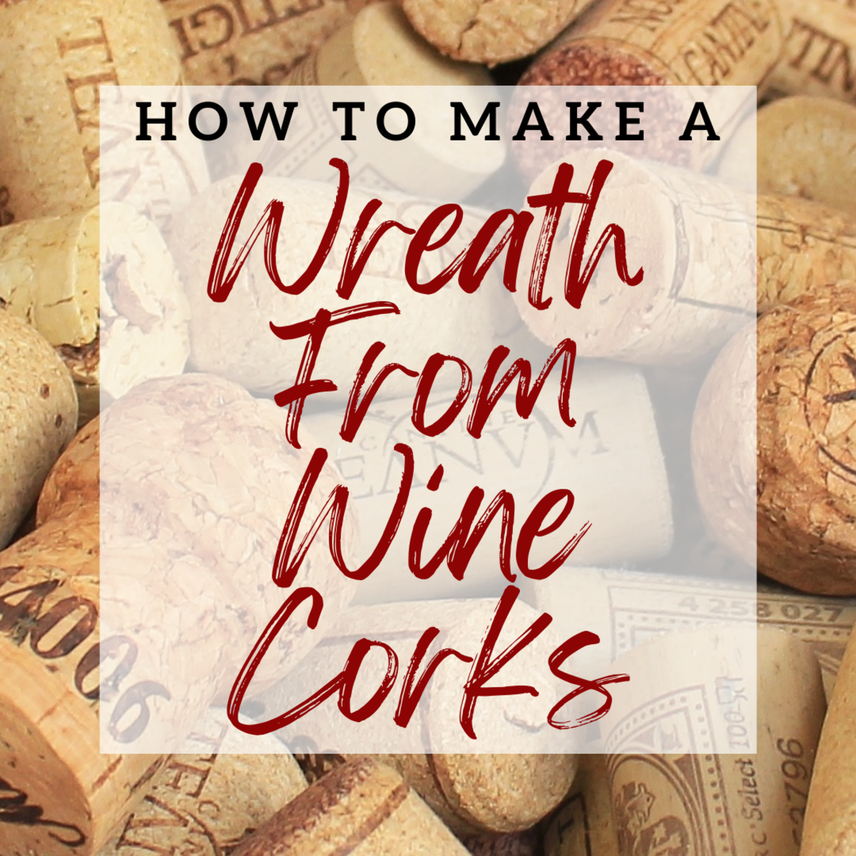 How to Make a Wine Cork Wreath