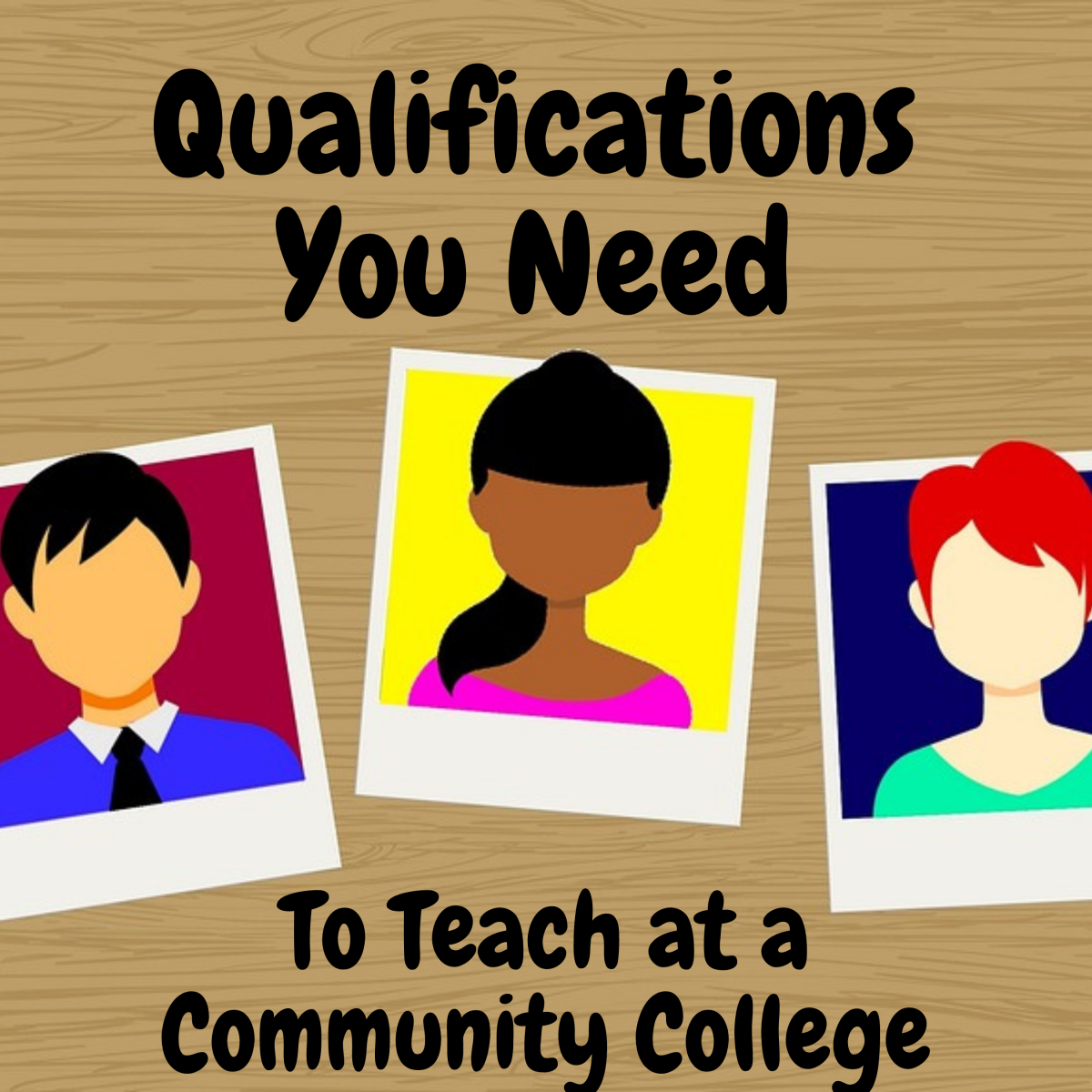 Qualifications Needed to Teach at a Community College