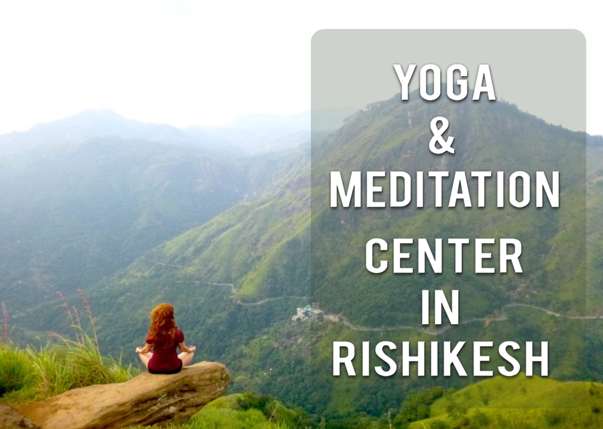 15 Best Yoga and Meditation Centers in Rishikesh