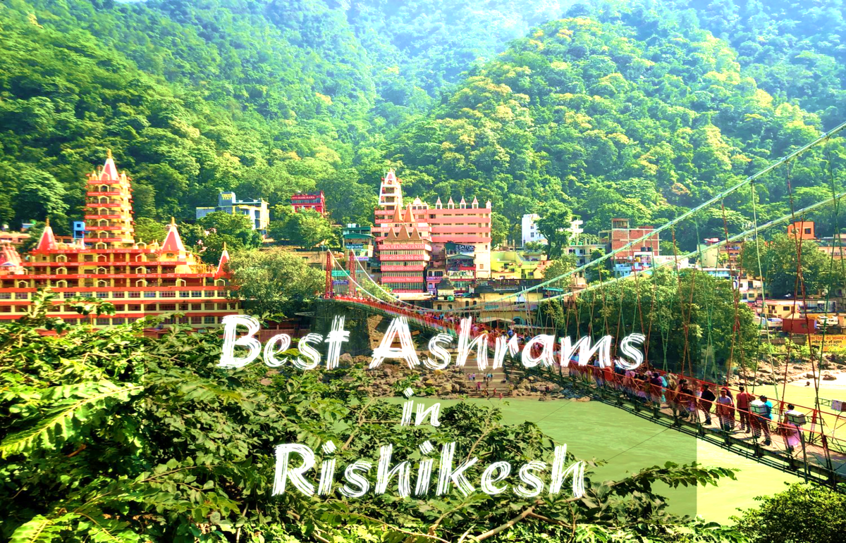 Best Ashrams in Rishikesh