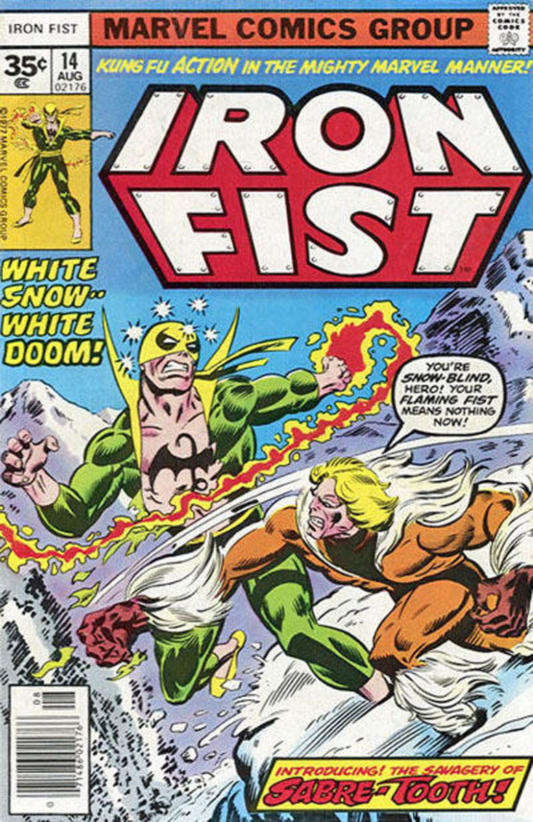 Iron Fist #14 35 Cent Price Variant. Issue has 1st appearance of Sabretooth. Cover by Dave Cockrum, Al Milgrom and Danny Crespi