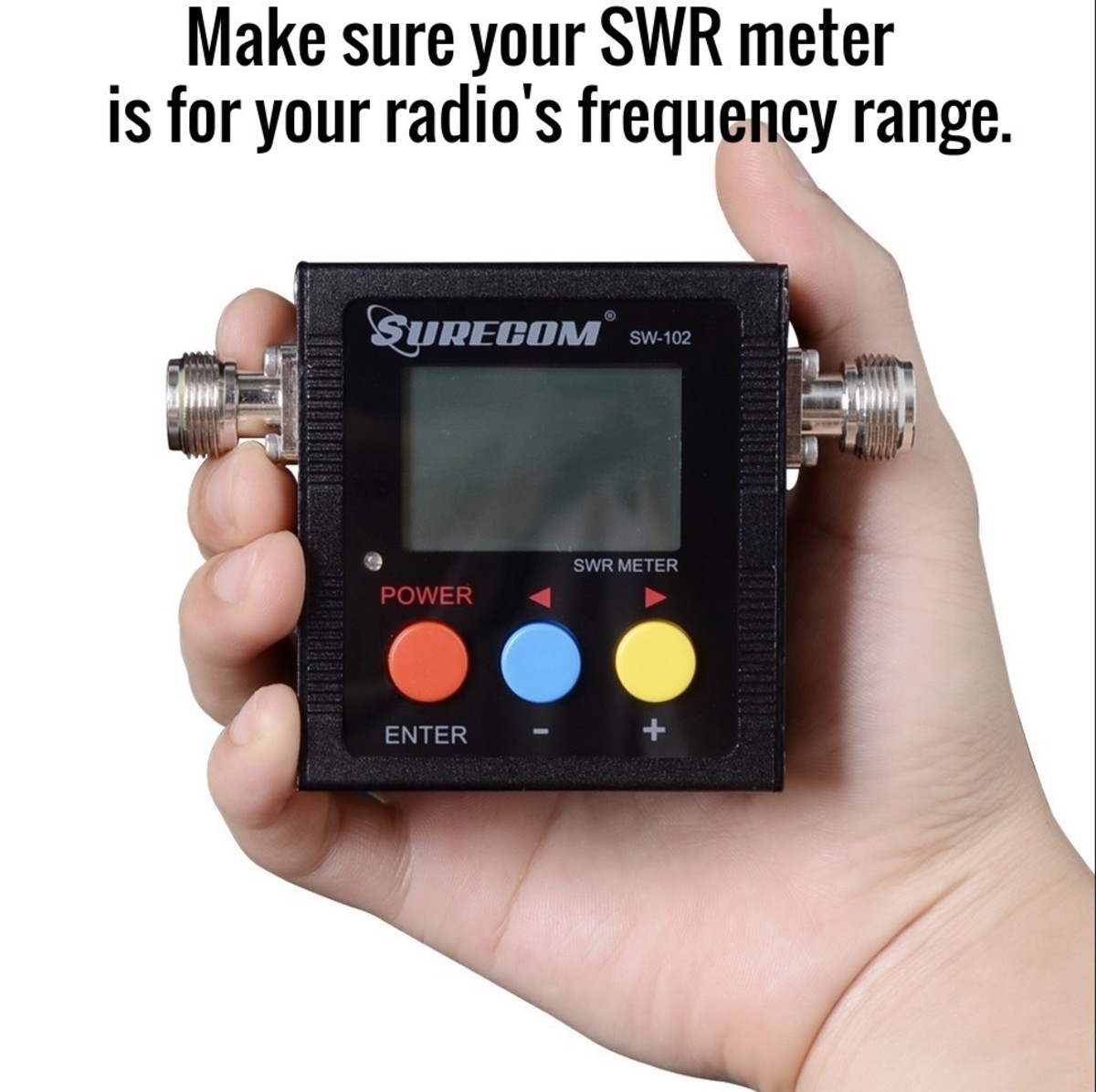 SWR meters made for CB will not work for ham radio and GMRS, and vice versa. 