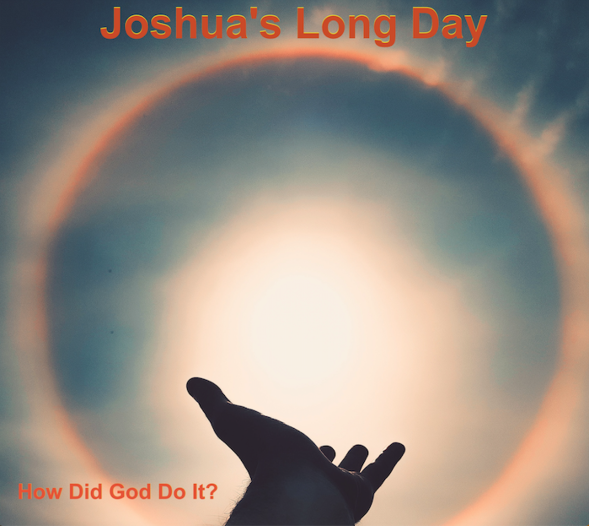 Joshua’s Long Day vs 20th Century Science