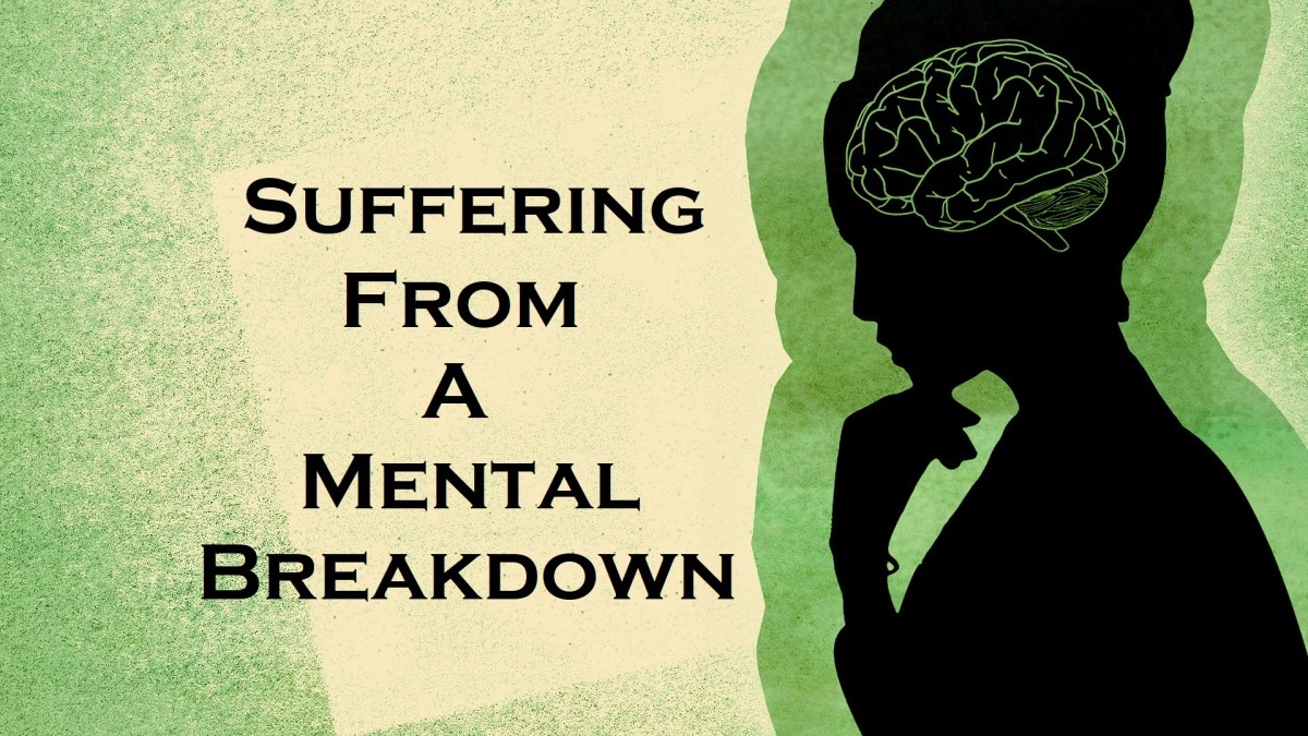 Suffering from a mental breakdown is a serious occurrence that could happen to anyone. 