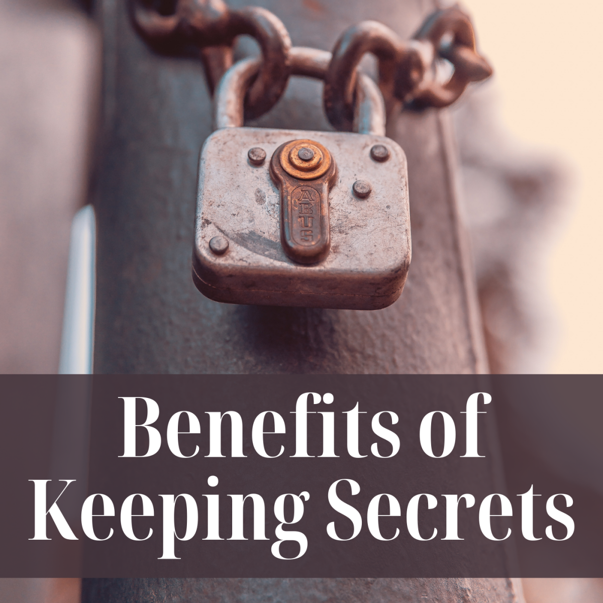 Have you ever broken someone's confidence by telling their secrets? Discover some of the benefits of keeping a secret.