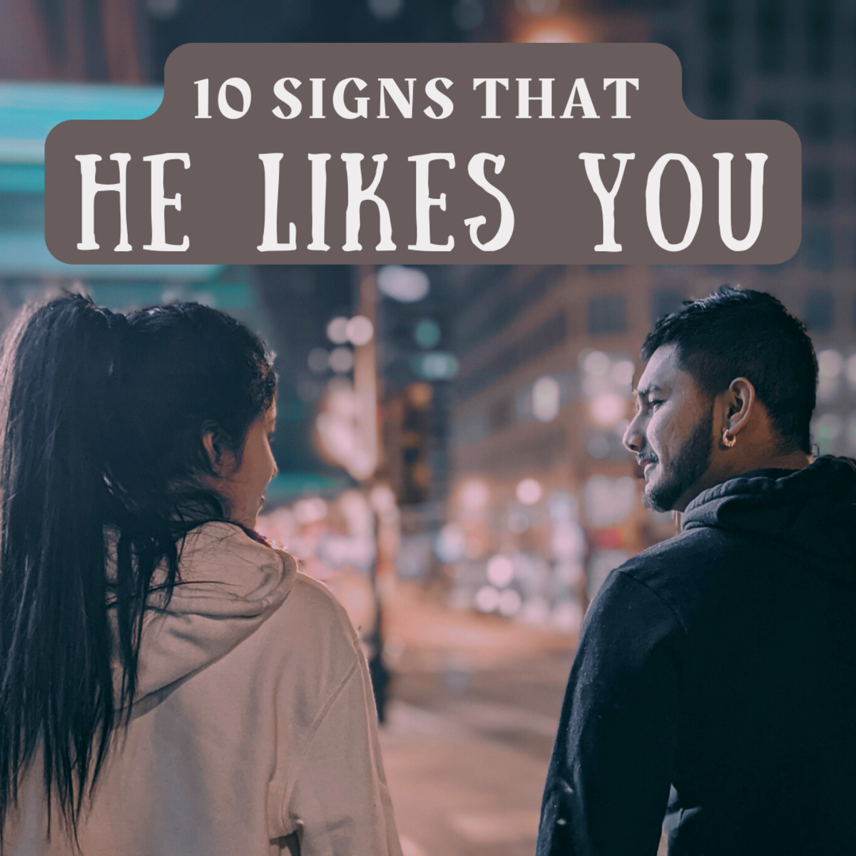 Top 10 Ways To Know If A Guy Likes You PairedLife