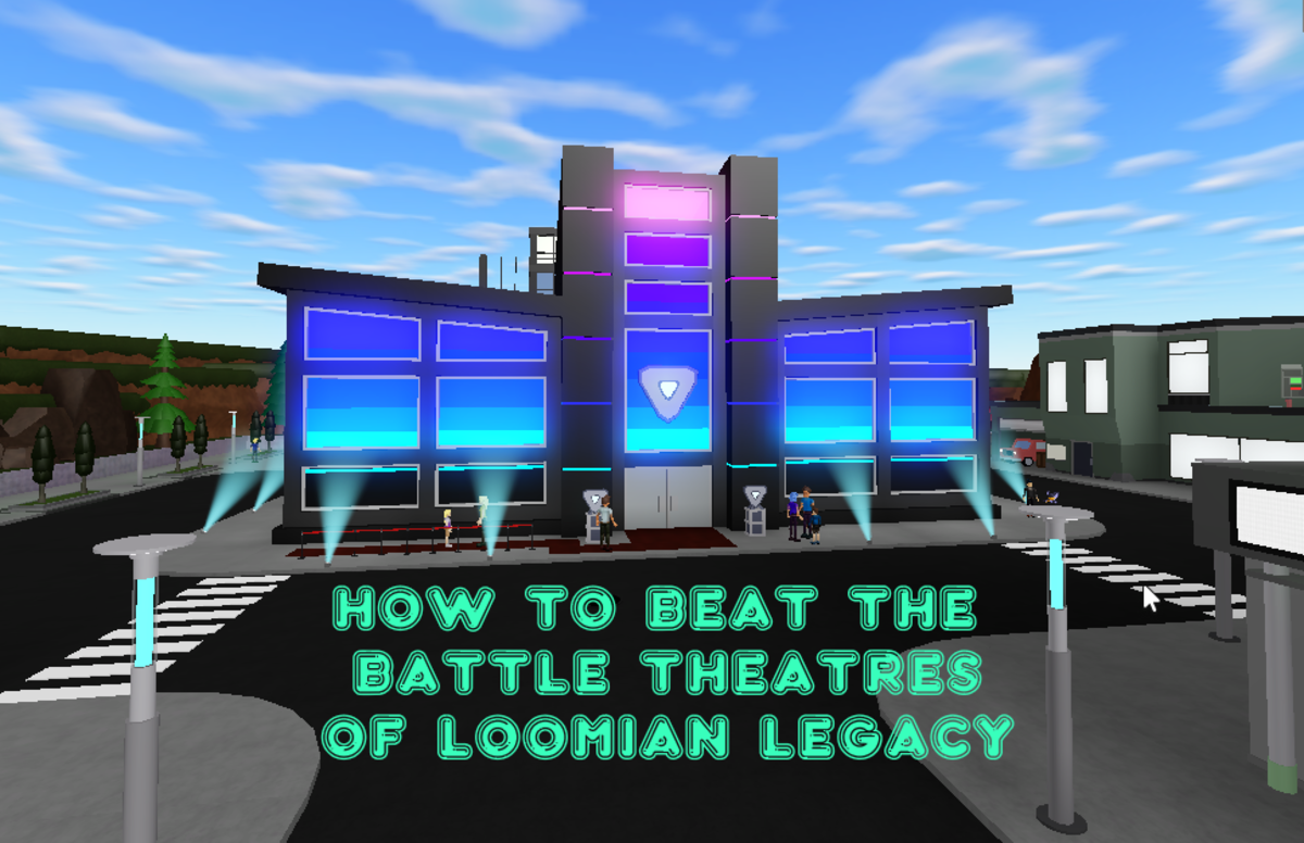 How To Beat The Battle Theatres Of Loomian Legacy LevelSkip