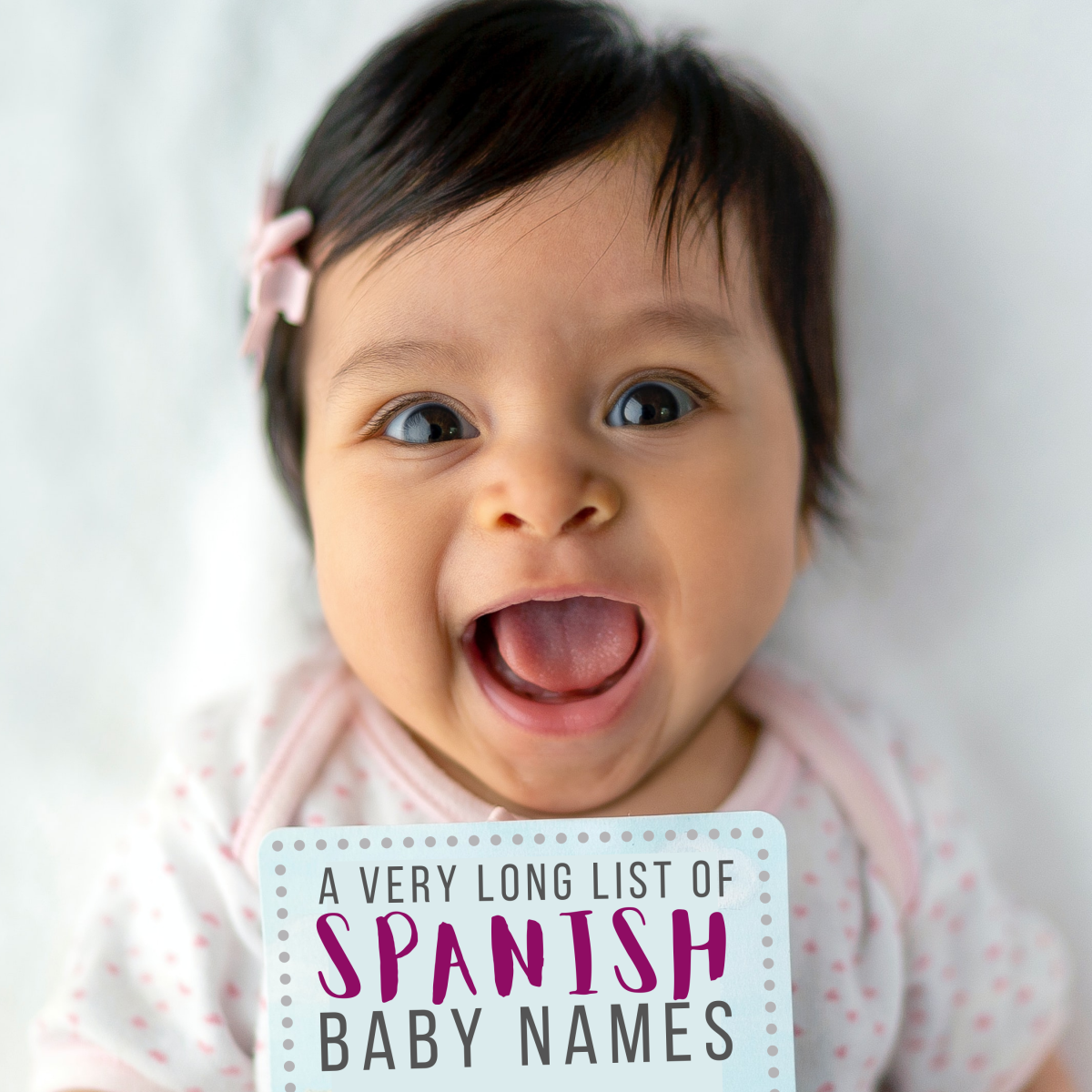 300+ Spanish Baby Names: Girls, Boys, and Gender Neutral