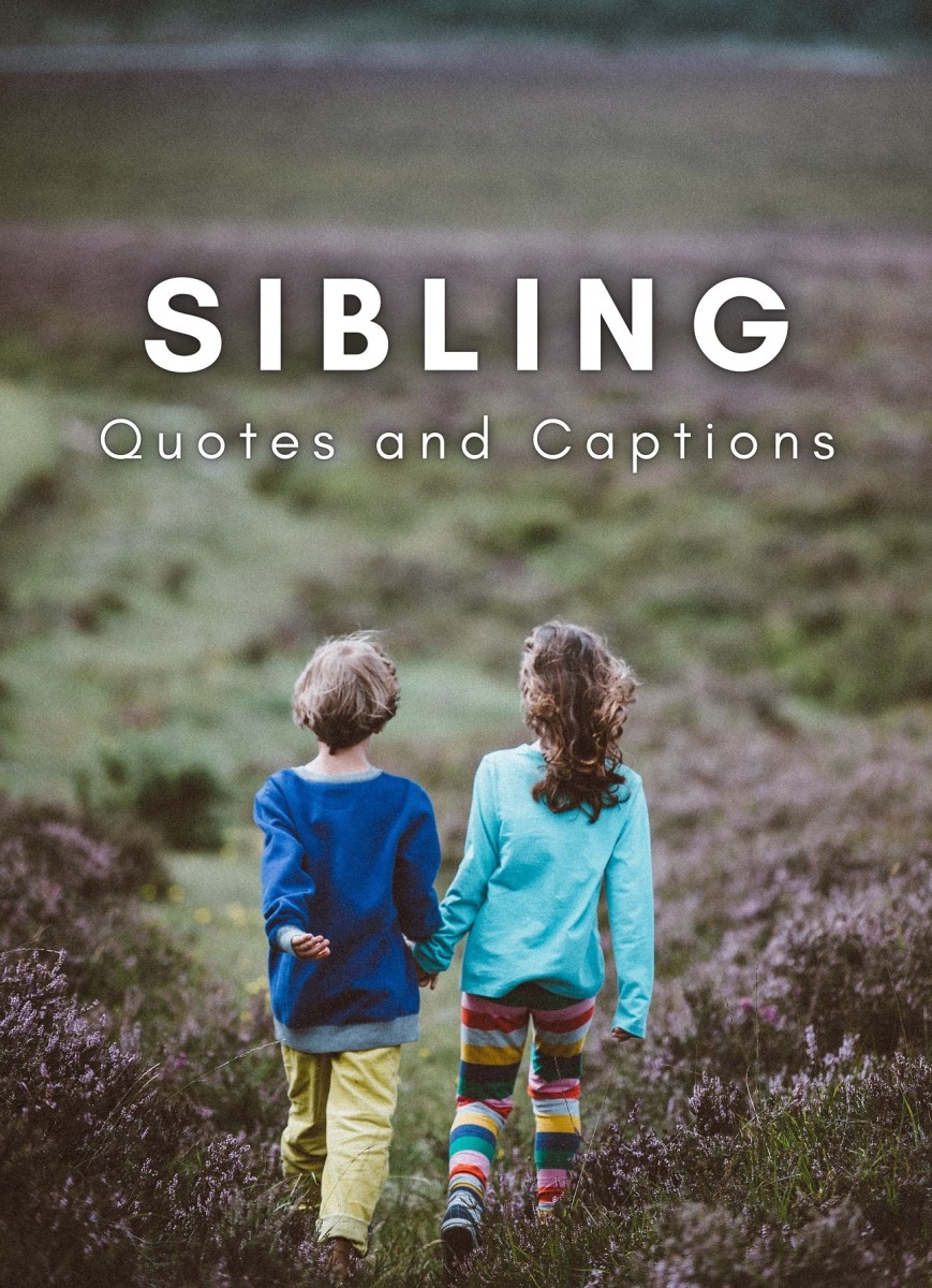 150+ Sibling Quotes and Caption Ideas for Instagram
