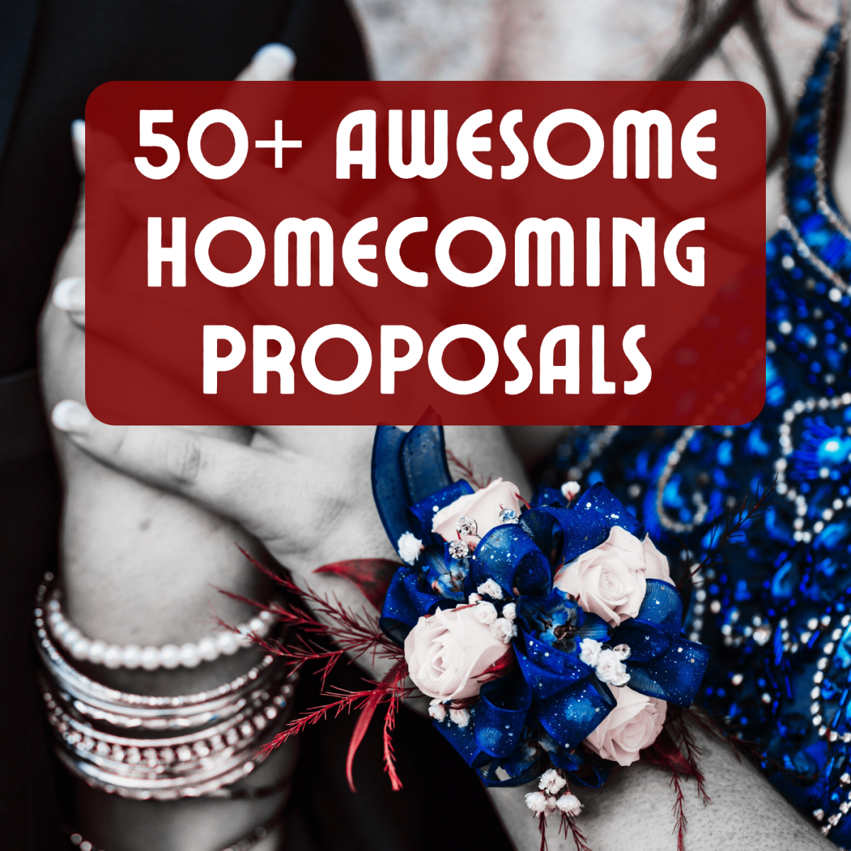 50+ Awesome and Easy Homecoming Proposal Ideas