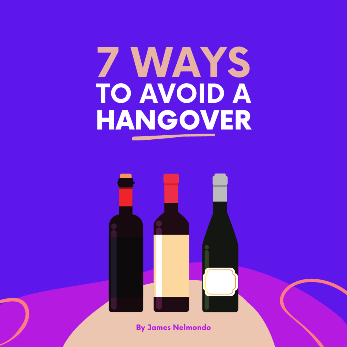 7 Simple Ways to Avoid Waking up With a Hangover