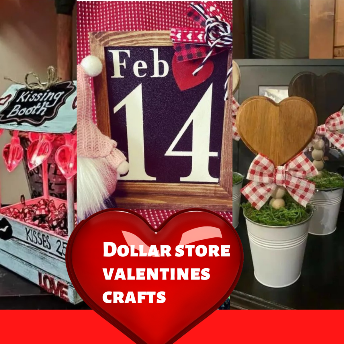 Easy Dollar Store Valentines Crafts That Are so Adorable
