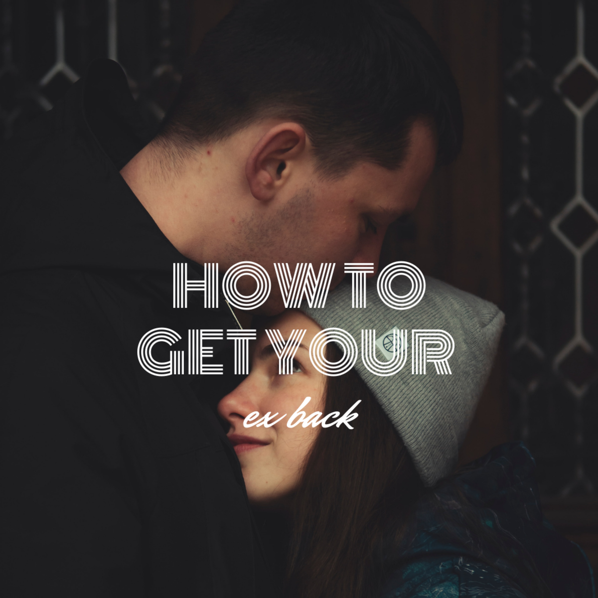 How to Get Your Boyfriend Back Without Being Shady and Manipulative