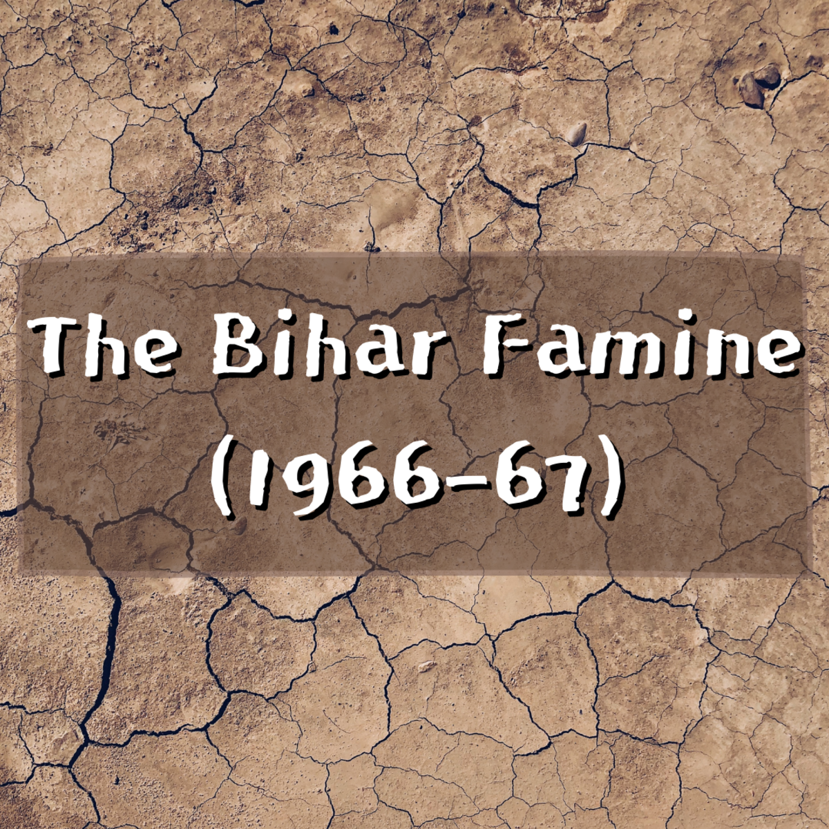 The Bihar Famine (1966-67): Beyond Politics, Aid and Diplomacy