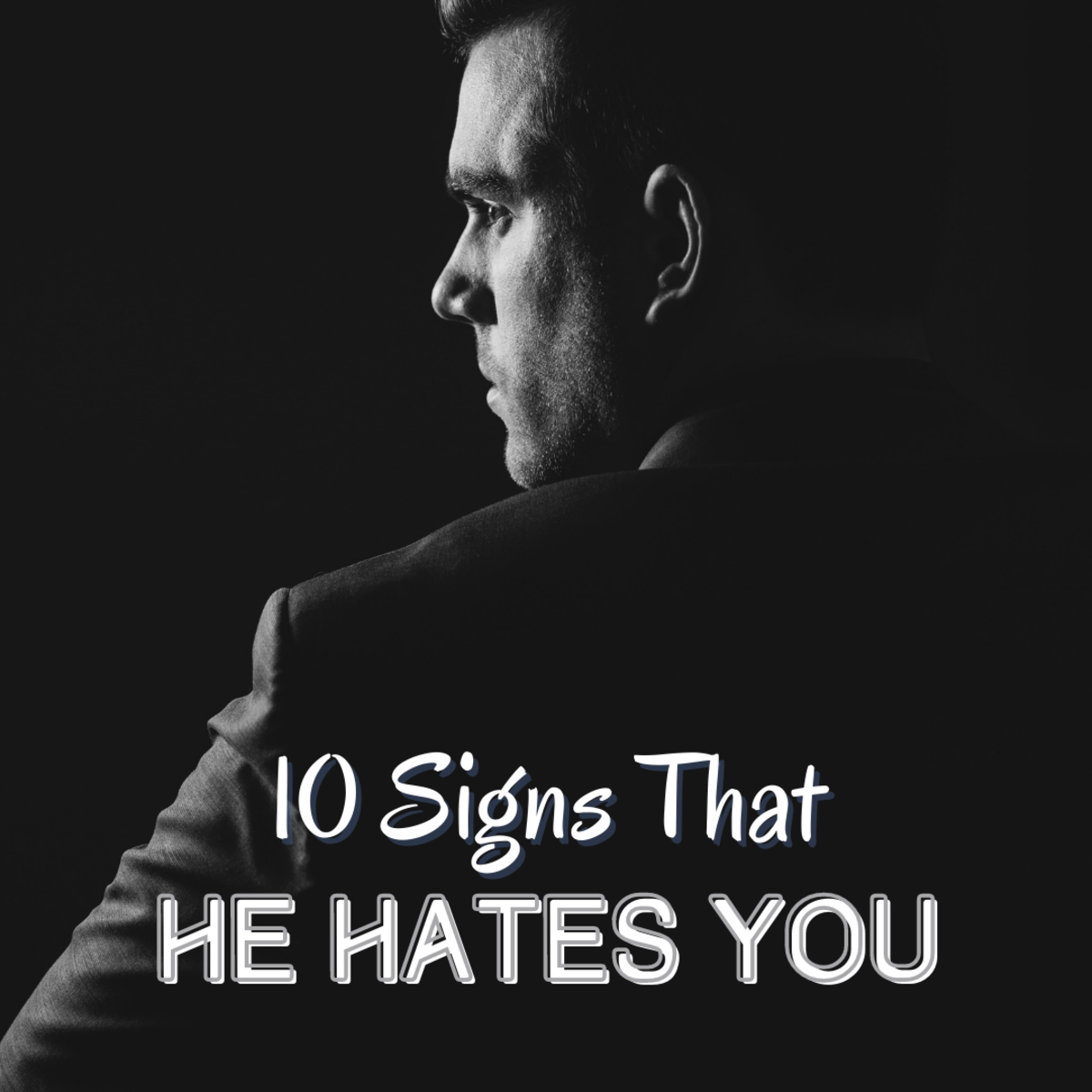 How to Tell if a Guy Hates You: 10 Signs He Thinks You're Gross