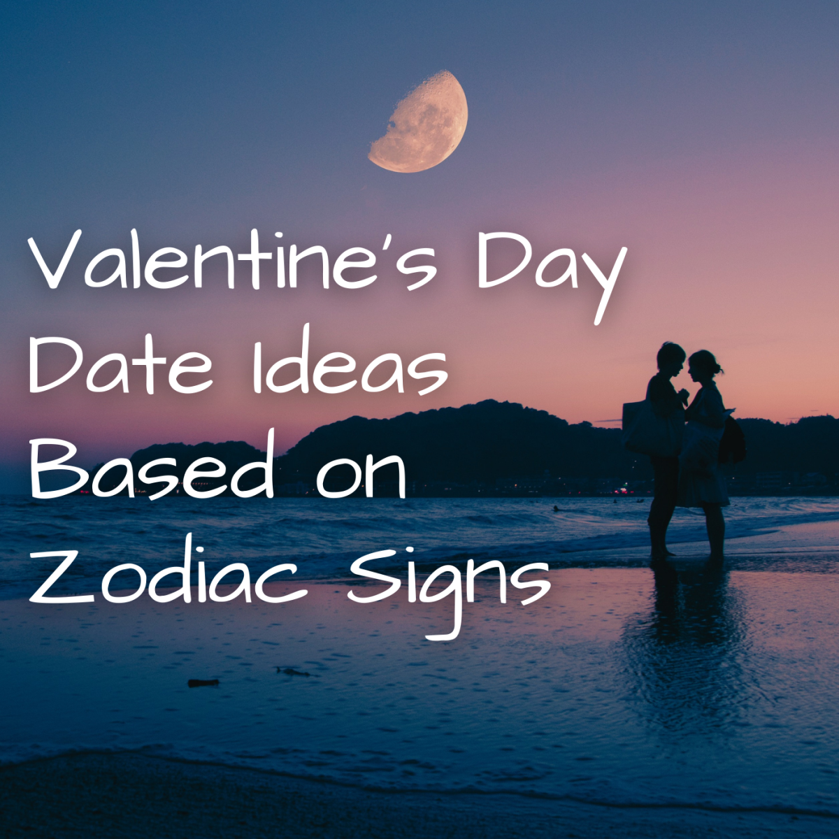 Valentine's dates can be made easy if you consider your partner's zodiac sign. Each sign has different needs, and each is wowed by different things.