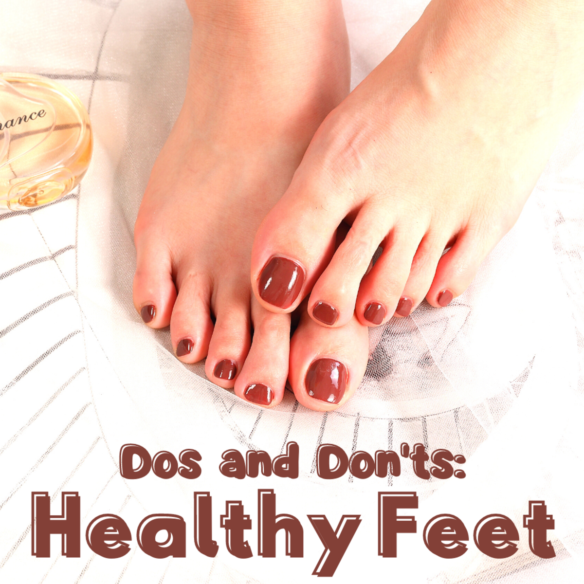 Your feet deserve excellent care—here are some dos and don'ts for keeping them soft and happy.