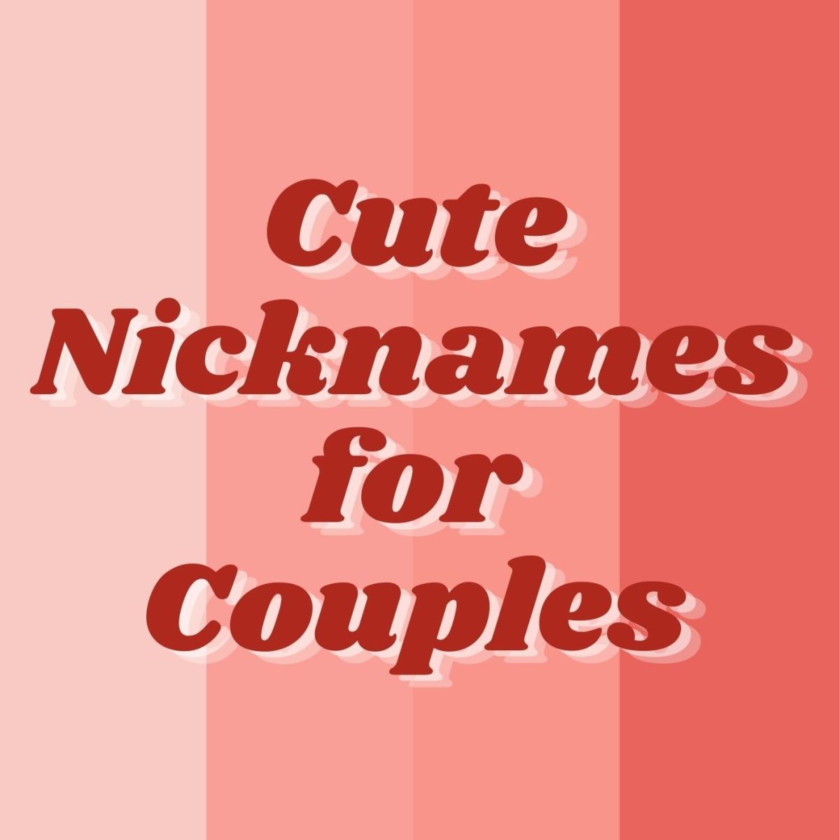 Need a cute new pet name for your boyfriend or girlfriend? Look no further!
