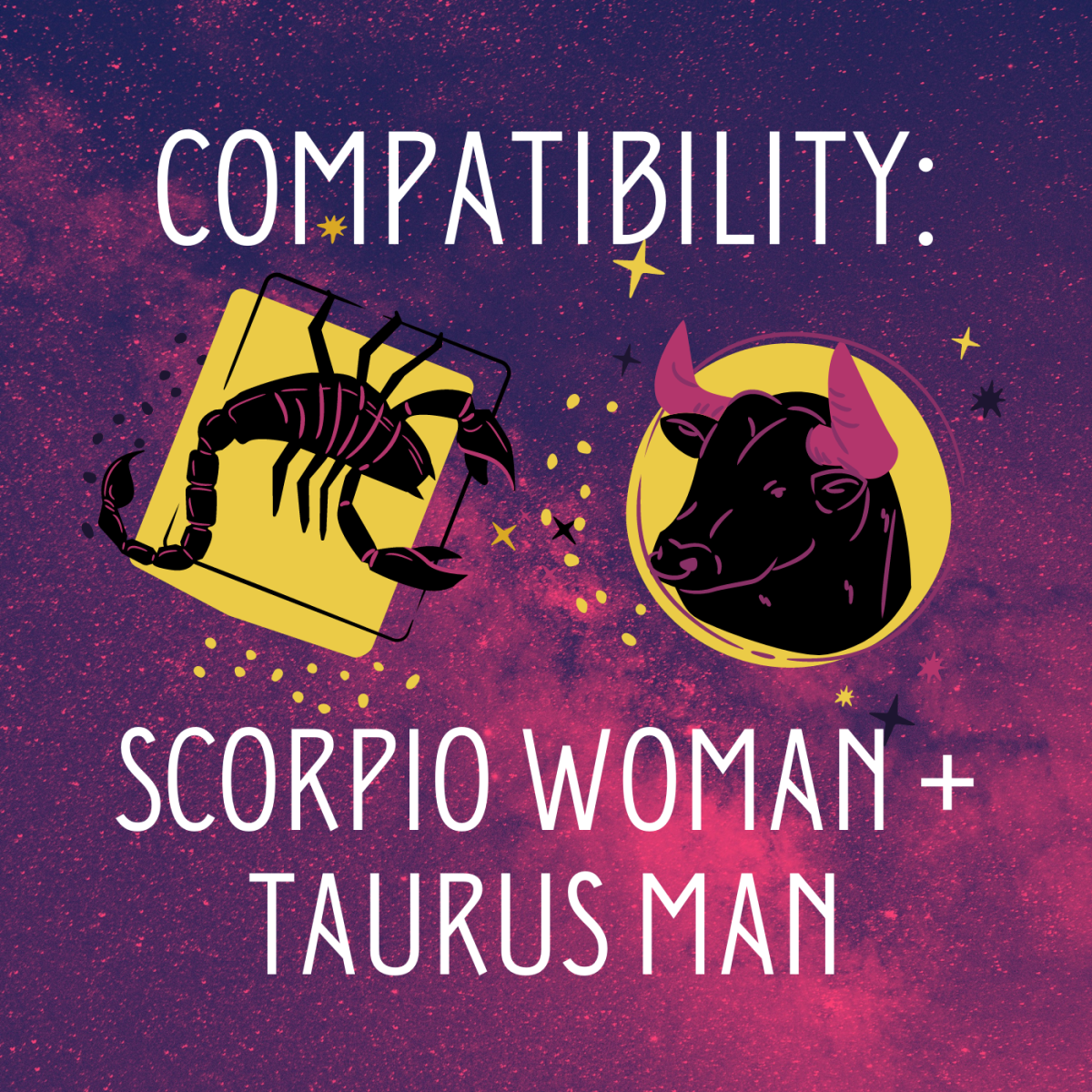Can a Taurus man and a Scorpio woman really get along?