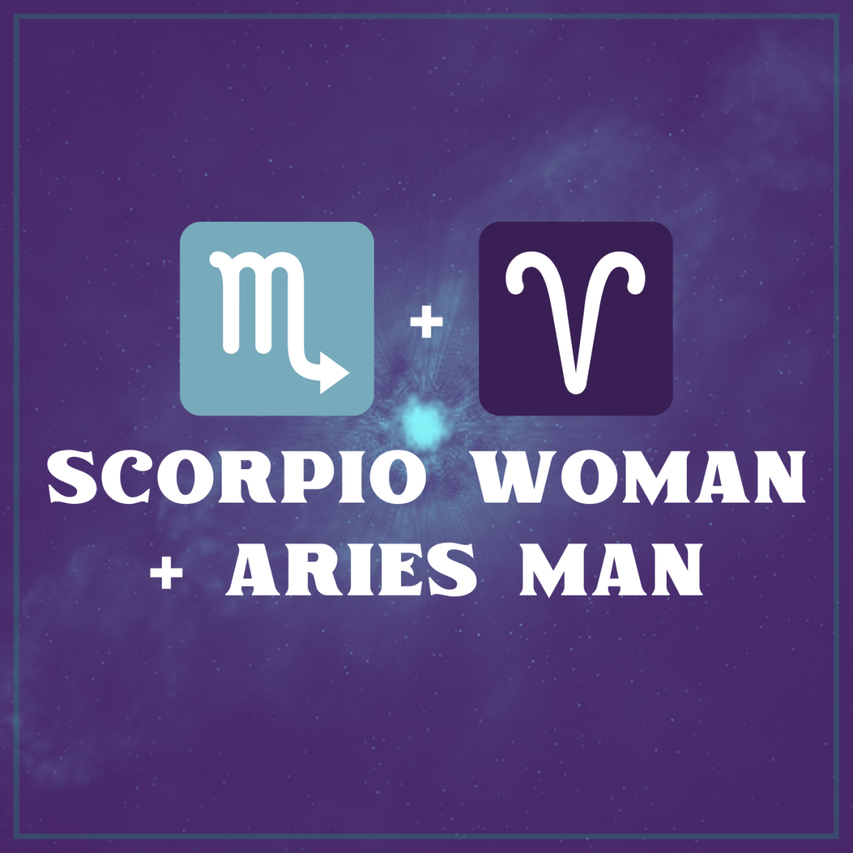Aries Man and Scorpio Woman: Dating Experience - PairedLife