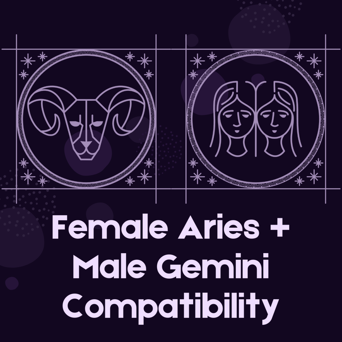 Discover what Aries and Gemini are like in a relationship. Can the ram and the twins find love?