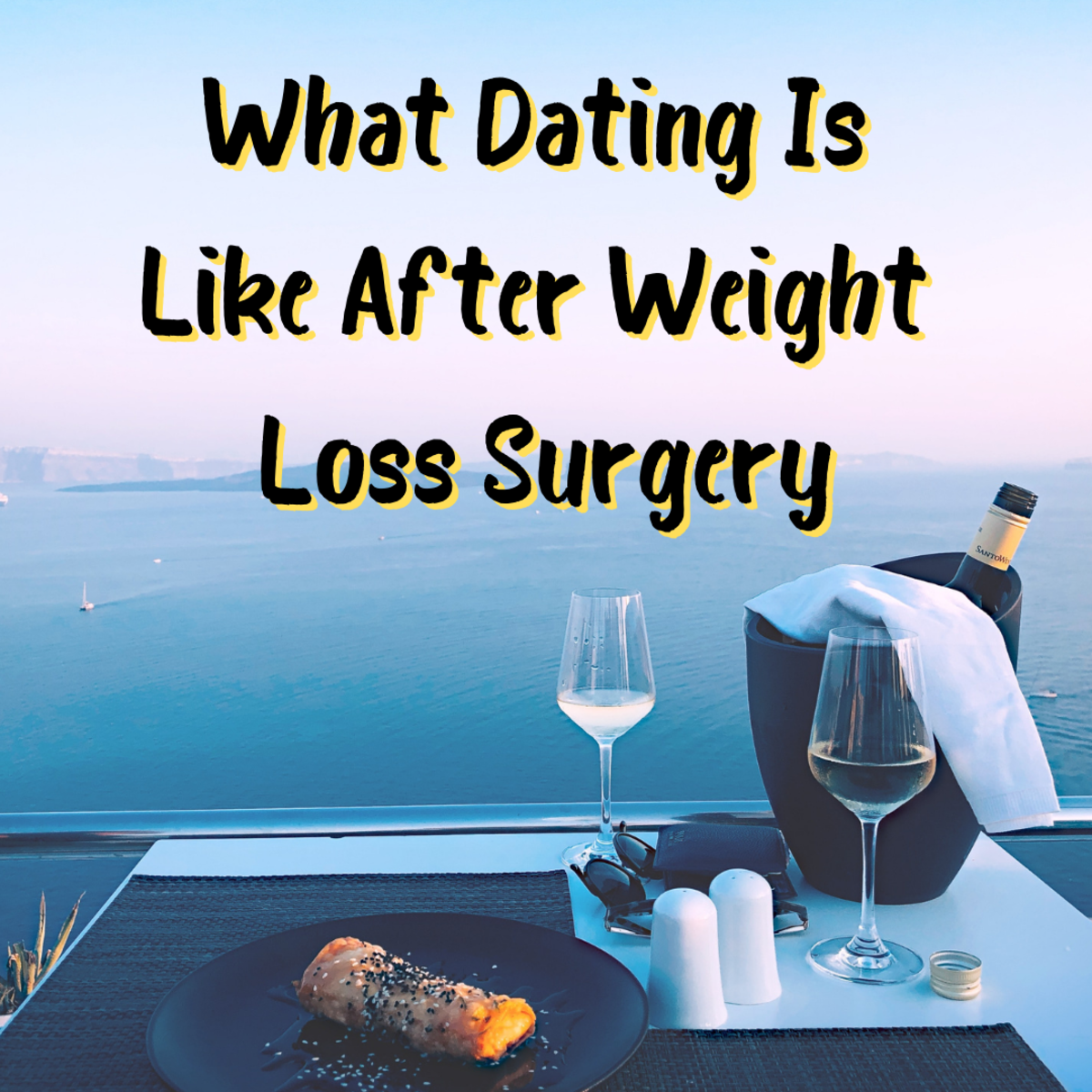 You might be surprised by how much your dating world will change after bariatric surgery. Read on to learn about my 6 major discoveries.