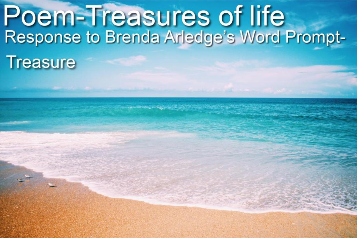Poems-Treasures of Life and a Day at the Beach Building Sandcastles Response to Brenda Arledge’s Word Prompt-Week 47,48