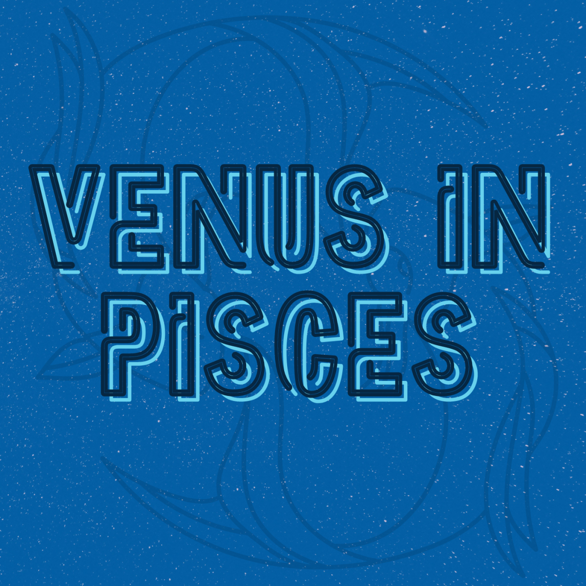 Venus in the Sign of Pisces