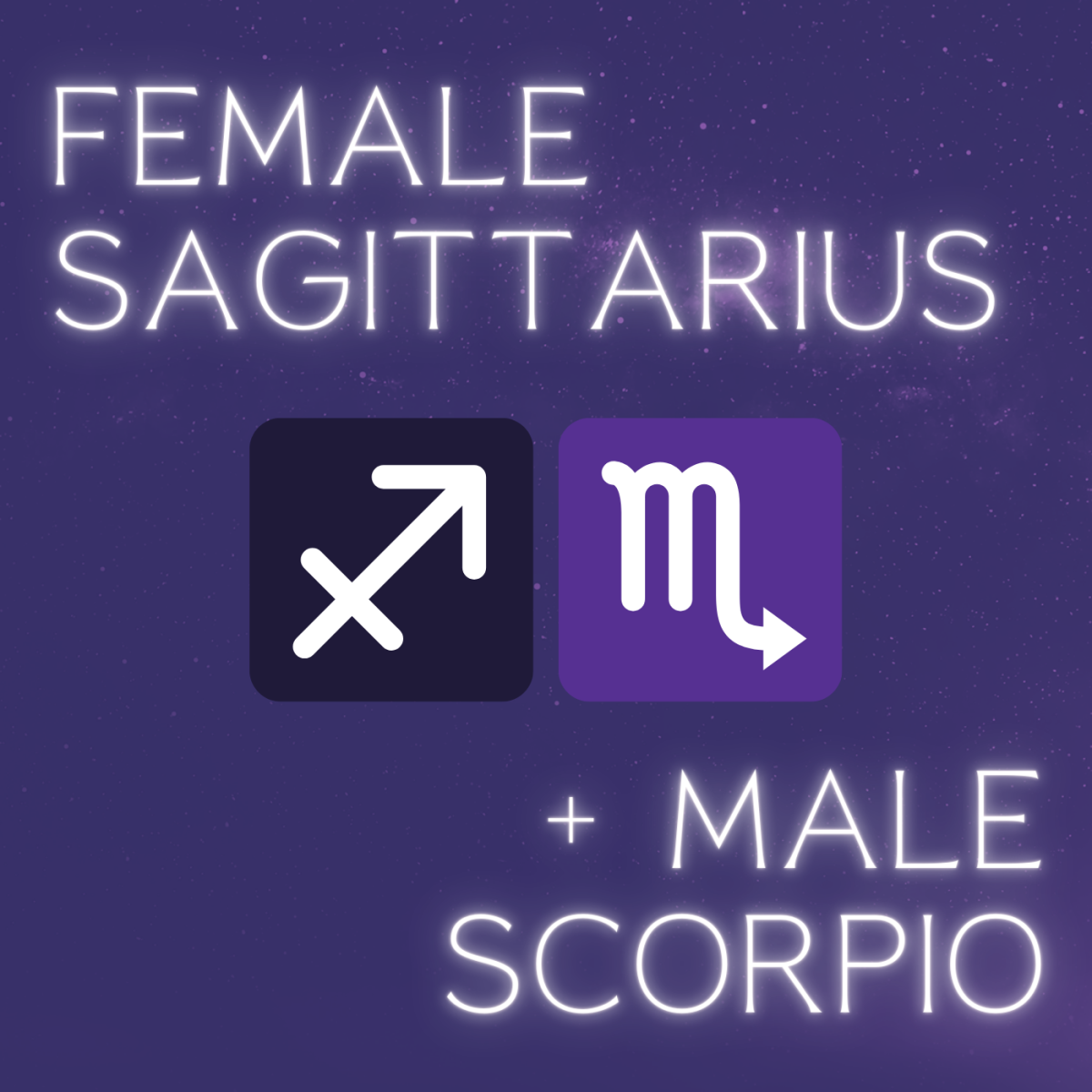 The Sagittarius + Scorpio match is a passionate one.