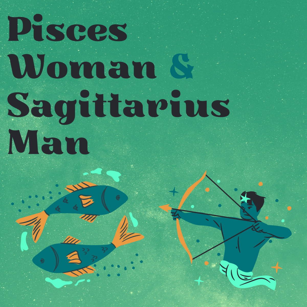 How well do a male Sagittarius and a female Pisces get along?