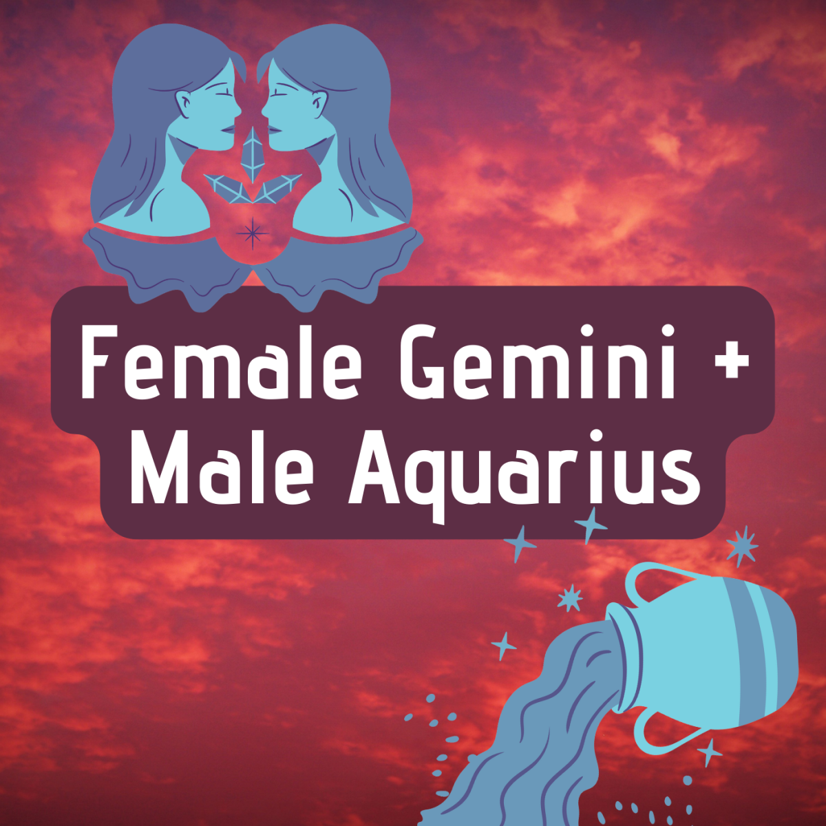 An Aquarius man and a Gemini woman can be an amazing match.