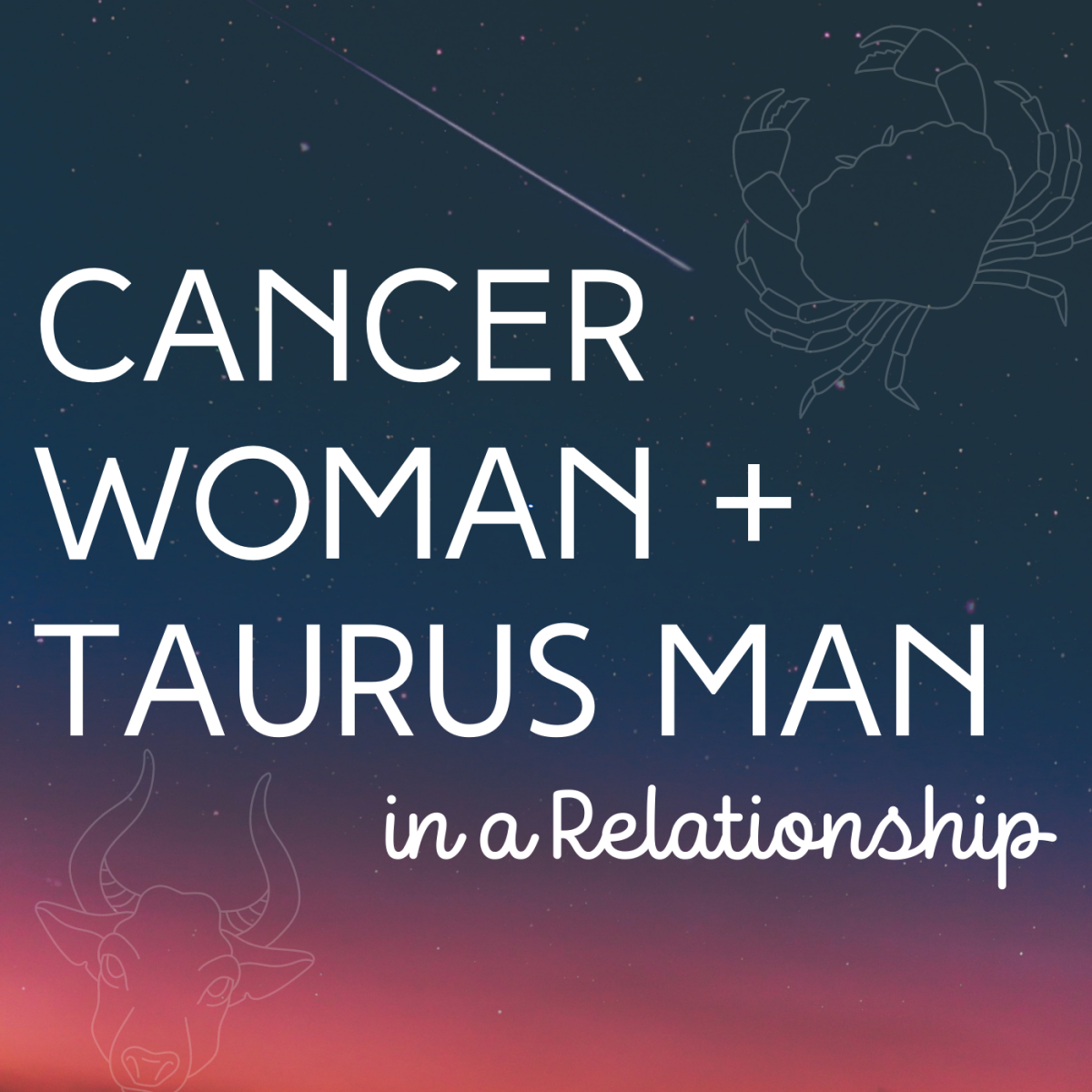 Taurus Man and Cancer Woman PairedLife